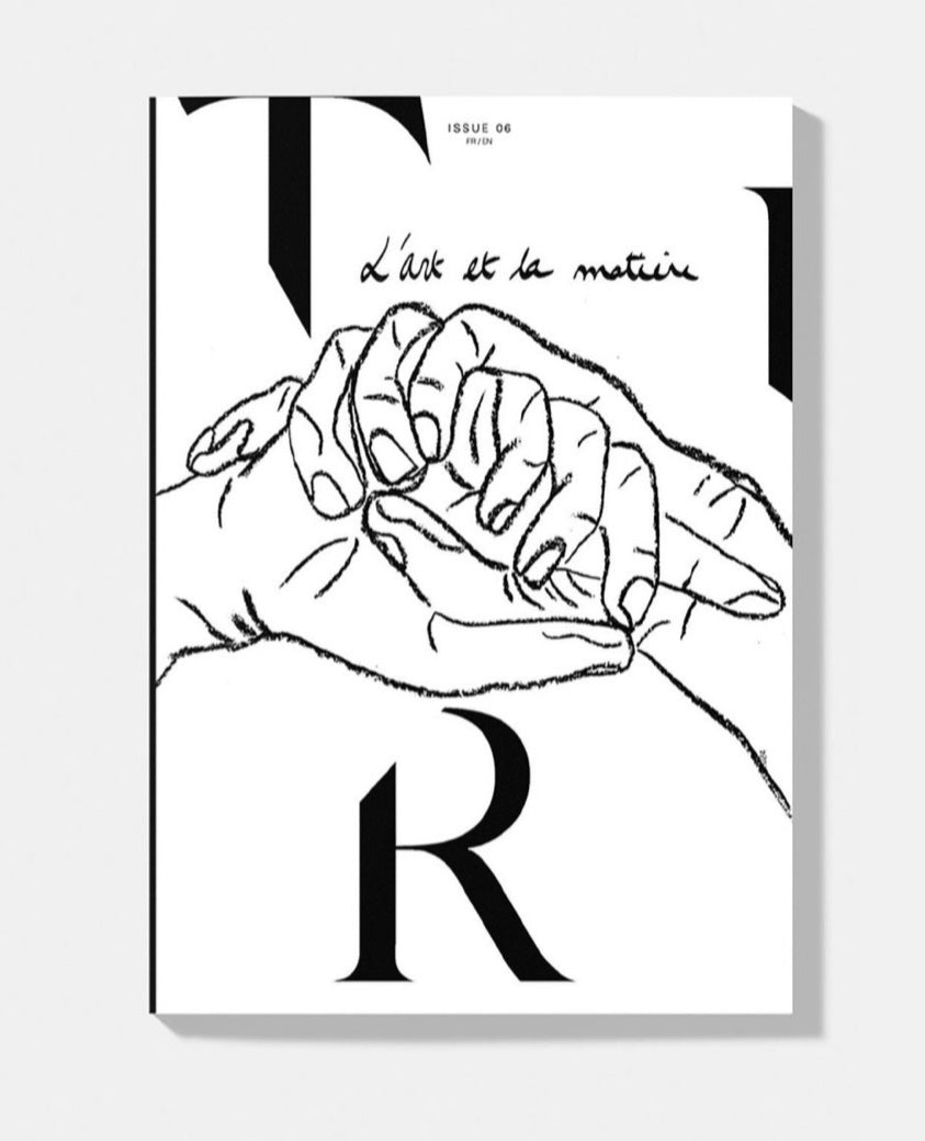 TRICEZINE ISSUE 06 - “L'ART ET LA MATIÈRE”
